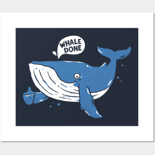 Whale done Posters and Art